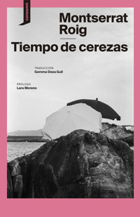 Tiempo de cerezas - Montserrat Roig - ebook