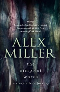 The Simplest Words - Alex Miller - ebook