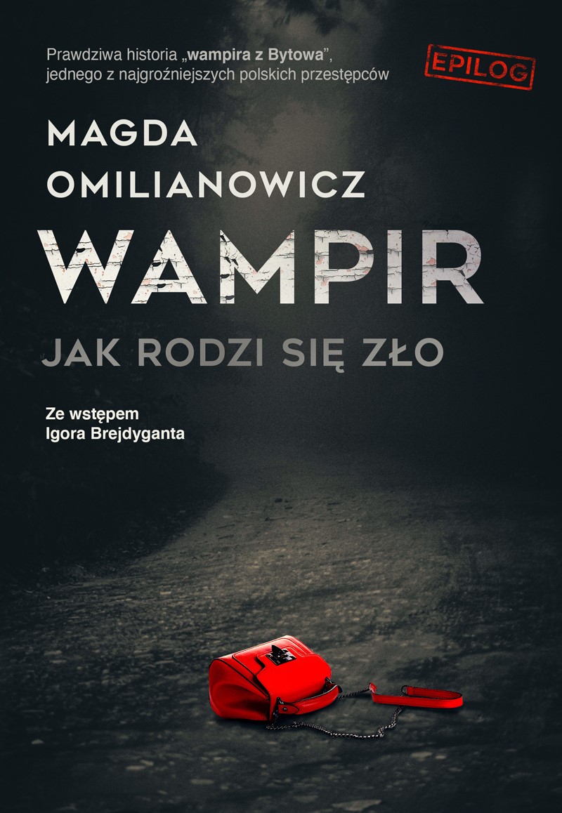 Okładka:Wampir. Jak rodzi się zło. Epilog 