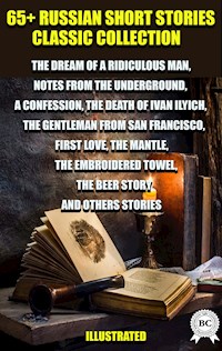 65+ Russian Short Stories classic collection - Fyodor Dostoevsky - ebook