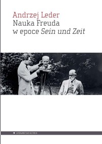 Nauka Freuda w epoce Sein und Zeit - Leder Andrzej - książka