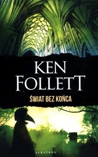 Świat bez końca (wydanie specjalne) - Ken Follett - książka