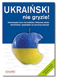 Ukraiński nie gryzie! - Bylina Tomasz - książka