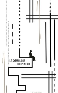 La symbolique horizontale - Marcel Nuss - ebook