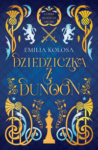 Dziedziczka z Dunoon - Kolosa Emilia - ebook + książka