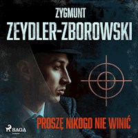 Proszę nikogo nie winić - Zygmunt Zeydler-Zborowski - audiobook + książka