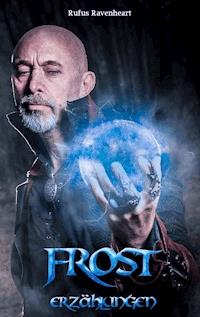 Frost - Rufus Ravenheart - ebook