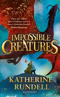 Impossible Creatures - Katherine Rundell - książka