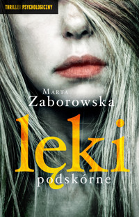 Lęki podskórne - Marta Zaborowska - ebook + książka