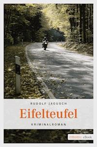 Eifelteufel - Rudolf Jagusch - ebook