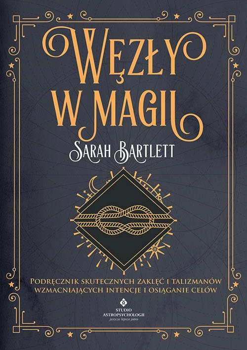 Węzły w magii - Sarah Bartlett - ebook + książka