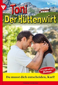 Du musst dich entscheiden, Karl! - Unveröffentlichter Roman - Friederike von Buchner - ebook