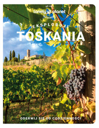 Toskania. Eksploruj! - zbiorowa praca - książka