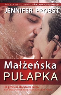 Małżeńska pułapka - Jennifer Probst - ebook + książka