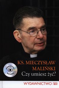 Czy umiesz żyć z płytą CD - Maliński Mieczysław - książka