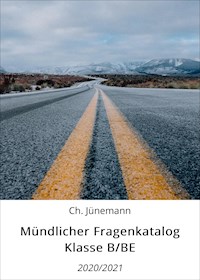 Mündlicher Fragenkatalog Klasse B/BE - Ch. Jünemann - ebook