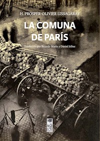 La comuna de Paris - H. Prosper-Olivier Lissagaray - ebook