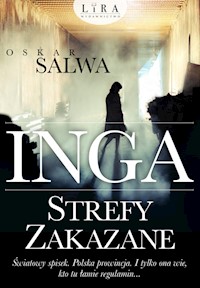 Inga Strefy zakazane - Oskar Salwa - książka