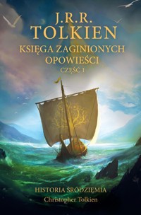 Księga zaginionych opowieści. Część 1 - Tolkien J.R.R - ebook + książka