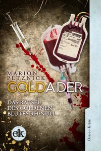 Die Goldader - Marion Petznick - ebook
