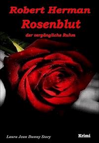 Rosenblut - Robert Herman - ebook