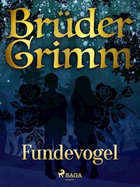Fundevogel - Brüder Grimm - ebook