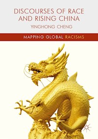 Discourses of Race and Rising China - Yinghong Cheng - ebook