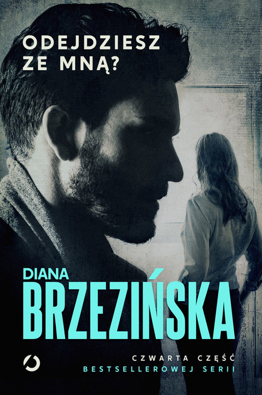 Okładka książki Odejdziesz ze mną?