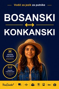 The Language Guide for Travelers - Bosnian to Konkani - YouGuide - ebook