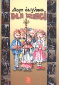 Droga krzyżowa dla dzieci - Pindur Gabriela - książka