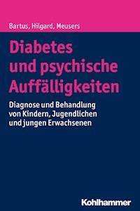 Diabetes und psychische Auffälligkeiten - Dörte Hilgard - ebook