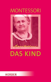Das Kind - Maria Montessori - ebook