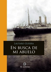 En busca de mi abuelo - Lautaro Guerra - ebook