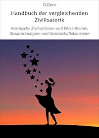 Handbuch der vergleichenden Zivilisatorik - D.Dere - ebook