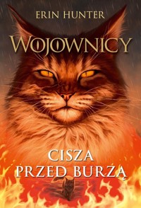 Cisza przed burzą - Erin Hunter - książka