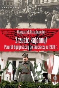 Zrzucić kajdany! - Krzysztof Drozdowski - książka