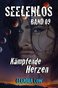 Seelenlos Band 09 - Leandra Low - ebook