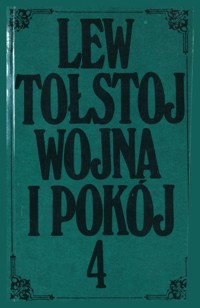 Wojna i pokój, t. 4 - Lew Tołstoj - ebook