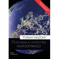 Pochwała państwa narodowego - Yoram Hazony - ebook + książka