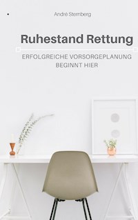 Ruhestand Rettung - Andre Sternberg - ebook
