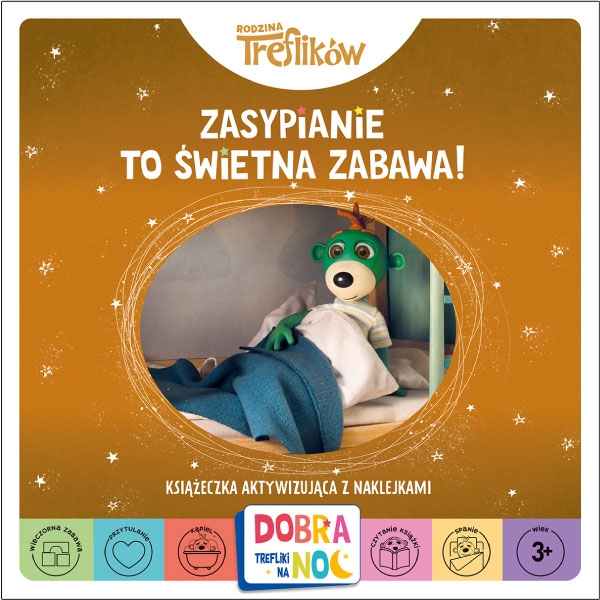 Rodzina Treflików. Zasypianie to świetna zabawa. Dobranoc, Trefliki na noc - Patrycja Wojtkowiak-Skóra - książka