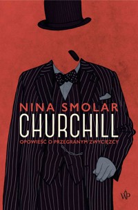 Churchill - Nina Smolar - ebook + książka