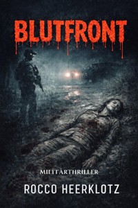 Blutfront - Rocco Heerklotz - ebook