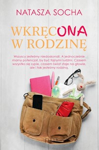 Wkręcona w rodzinę - Natasza Socha - ebook + audiobook + książka