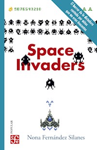 Space Invaders - Nona Fernández Silanes - ebook