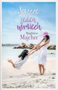 Jeszcze jeden uśmiech - Magdalena Majcher - książka