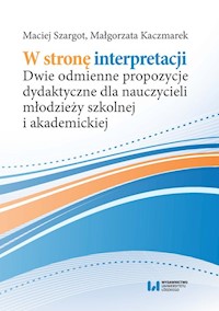 W stronę interpretacji - Szargot Maciej, Kaczmarek Małgorzata - książka