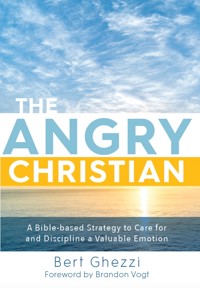 The Angry Christian - Bert Ghezzi - ebook