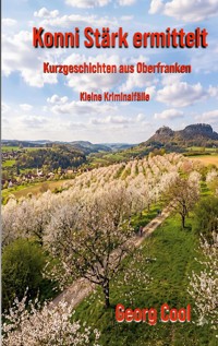 Konni Stärk ermittelt - Georg Cool - ebook