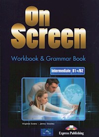 On Screen Intermediate B1+/B2 Workbook & Grammar Book + DigiBook - Evans Virginia, Dooley Jenny - książka